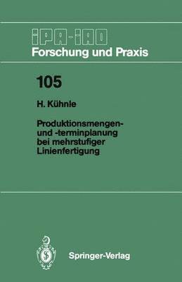 bokomslag Produktionsmengen- und -terminplanung bei mehrstufiger Linienfertigung