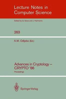 Andrew M. Odlyzko - Advances in Cryptology - CRYPTO '86, Häftad
