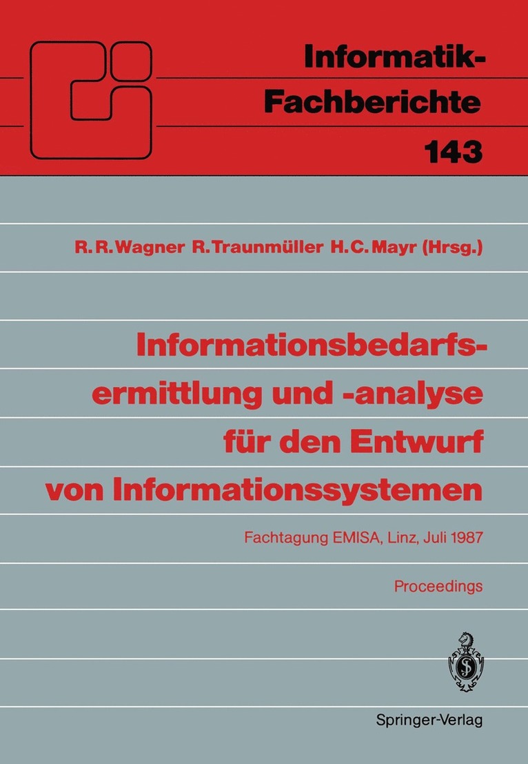 R.R. Wagner, Roland Traunmüller, Heinrich C. Mayr, R. R. Wagner, Roland Traunmueller - Informationsbedarfsermittlung und -analyse für den Entwurf von Informationssystemen, Häftad