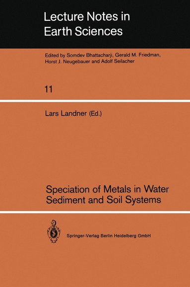 Lars Landner - Speciation of Metals in Water, Sediment and Soil Systems, Häftad