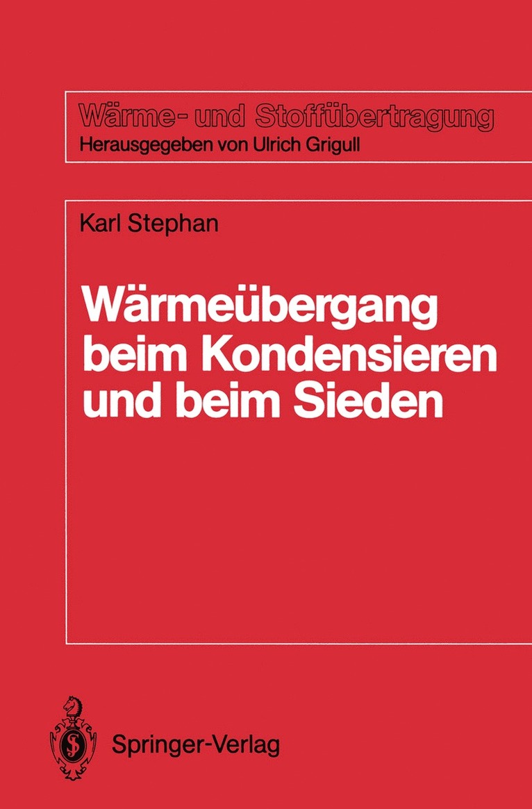 Karl Stephan - Wärmeübergang beim Kondensieren und beim Sieden, Häftad