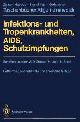 Infektions- und Tropenkrankheiten, AIDS, Schutzimpfungen 1