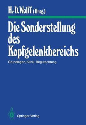 Hanns-Dieter Wolff, Hanns-Dieter Wolff - Die Sonderstellung des Kopfgelenkbereichs, Häftad