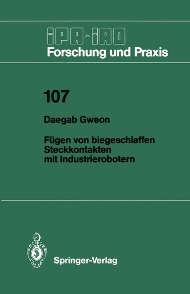 Daegab Gweon - Fügen von biegeschlaffen Steckkontakten mit Industrierobotern, Häftad