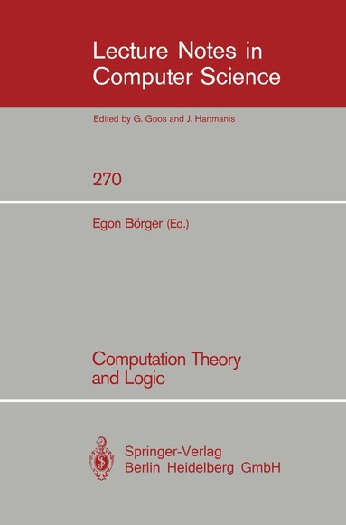 Egon Börger - Computation Theory and Logic, Häftad