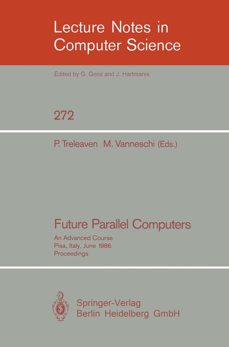 Philip C. Treleaven, Marco Vanneschi - Future Parallel Computers, Häftad