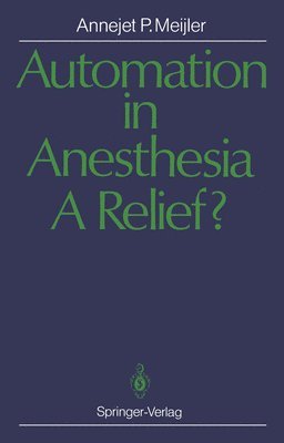 Automation in Anesthesia  A Relief? 1