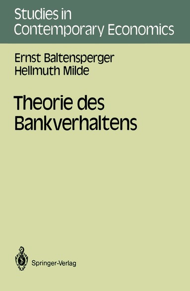 Ernst Baltensperger, Hellmuth Milde - Theorie des Bankverhaltens, Häftad