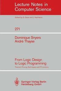bokomslag From Logic Design to Logic Programming