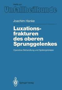 bokomslag Luxationsfrakturen des oberen Sprunggelenkes