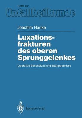 bokomslag Luxationsfrakturen des oberen Sprunggelenkes