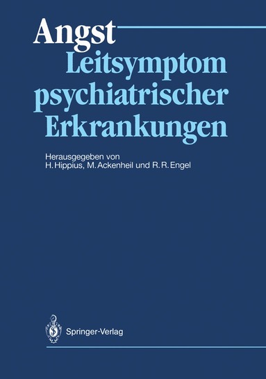 Hanns Hippius, Manfred Ackenheil, Rolf R. Engel - Angst, Häftad