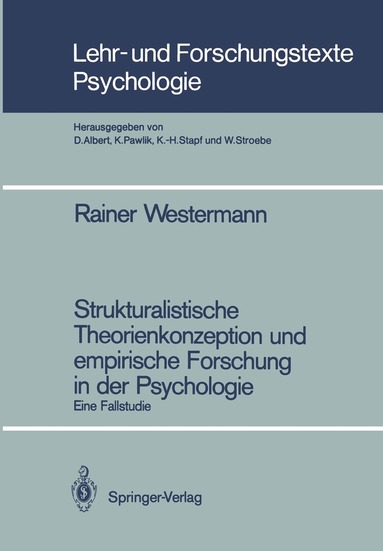 Rainer Westermann - Strukturalistische Theorienkonzeption und empirische Forschung in der Psychologie, Häftad