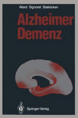 Michael Allard, Jean-Louis Signoret, Dirk Stalleicken - Alzheimer Demenz, Häftad