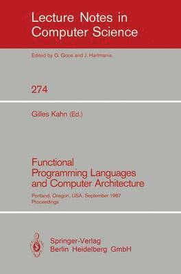 Functional Programming Languages and Computer Architecture 1