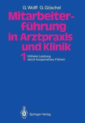 bokomslag Mitarbeiterfhrung in Arztpraxis und Klinik