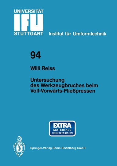 Willi Reiss - Untersuchung des Werkzeugbruches beim Voll-Vorwärts-Fließpressen, Häftad
