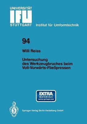 bokomslag Untersuchung des Werkzeugbruches beim Voll-Vorwrts-Fliepressen