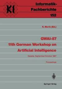 bokomslag GWAI-87 11th German Workshop on Artificial Intelligence