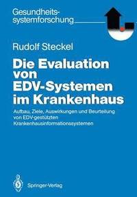 bokomslag Die Evaluation von EDV-Systemen im Krankenhaus