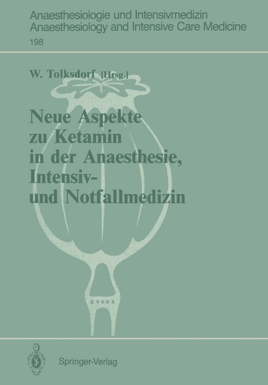 Werner Tolksdorf - Neue Aspekte zu Ketamin in der Anaesthesie, Intensiv- und Notfallmedizin, Häftad