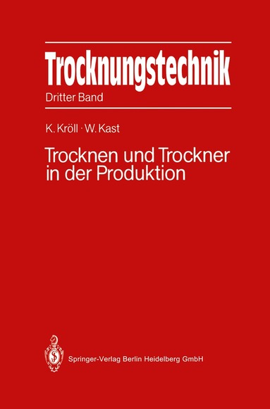 Karl Kröll - Trocknungstechnik, Inbunden