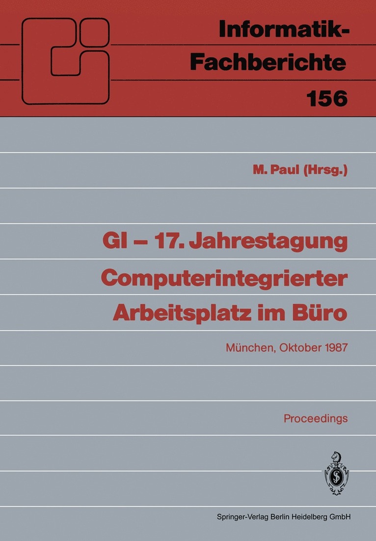GI — 17. Jahrestagung Computerintegrierter Arbeitsplatz im Büro