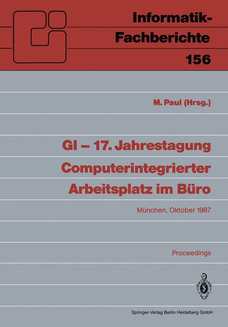 GI  17. Jahrestagung Computerintegrierter Arbeitsplatz im Bro 1