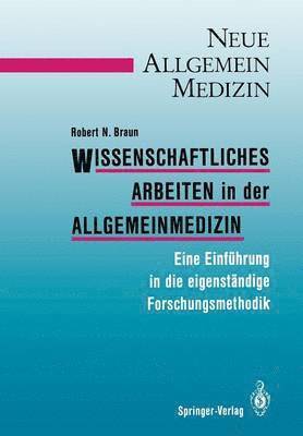 bokomslag Wissenschaftliches Arbeiten in der Allgemeinmedizin