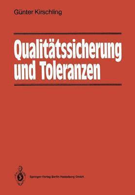 Günter Kirschling, Gunter Kirschling - Qualitätssicherung und Toleranzen, Häftad