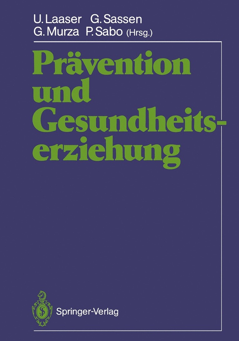 U. Laaser, G. Sassen, G. Murza, P. Sabo - Prävention und Gesundheitserziehung, Häftad