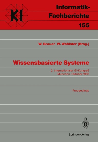 Wilfried Brauer, W. Wahlster - Wissensbasierte Systeme, Häftad