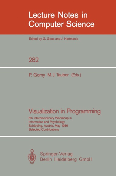 Peter Gorny, Michael J. Tauber - Visualization in Programming, Häftad