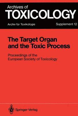Target Organ and the Toxic Process