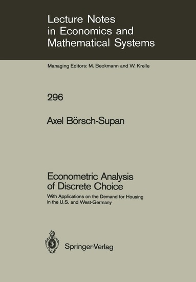 Axel Börsch-Supan - Econometric Analysis of Discrete Choice, Häftad