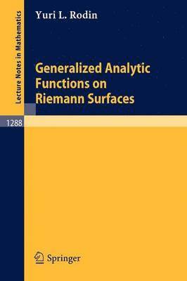 bokomslag Generalized Analytic Functions on Riemann Surfaces