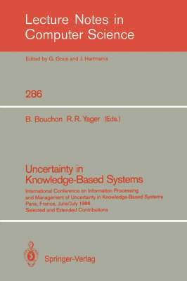 Bernadette Bouchon, Ronald R. Yager - Uncertainty in Knowledge-Based Systems, Häftad