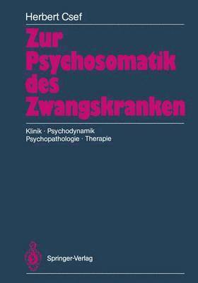 Zur Psychosomatik des Zwangskranken 1