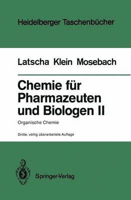 Chemie fr Pharmazeuten und Biologen II. Begleittext zum Gegenstandskatalog GK1 1