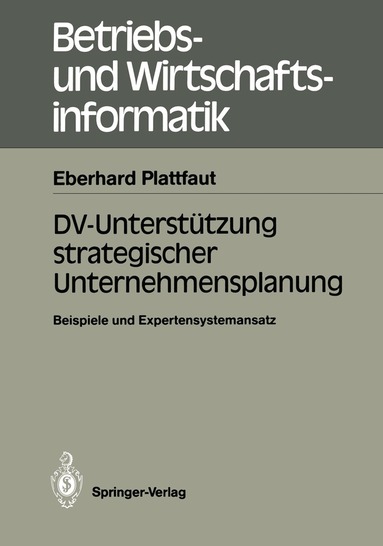 Eberhard Plattfaut - DV-Unterstützung strategischer Unternehmensplanung, Häftad