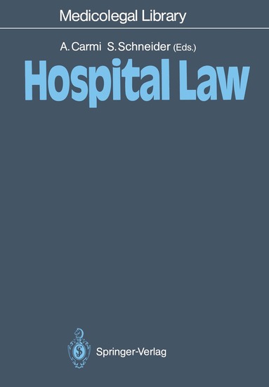 Amnon Carmi, Stanley Schneider - Hospital Law, Häftad