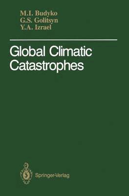 Global Climatic Catastrophes 1