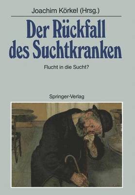 bokomslag Der Rckfall des Suchtkranken