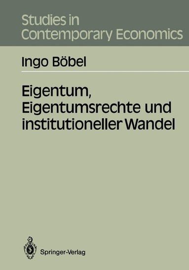 bokomslag Eigentum, Eigentumsrechte und institutioneller Wandel