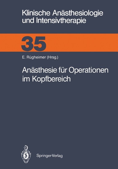 Erich Rügheimer - Anästhesie für Operationen im Kopfbereich, Häftad