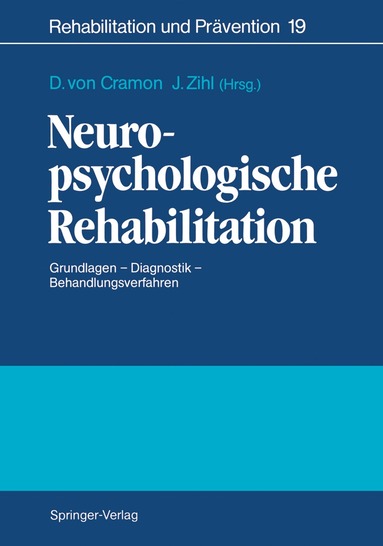Detlef von Cramon, Josef Zihl - Neuropsychologische Rehabilitation, Häftad