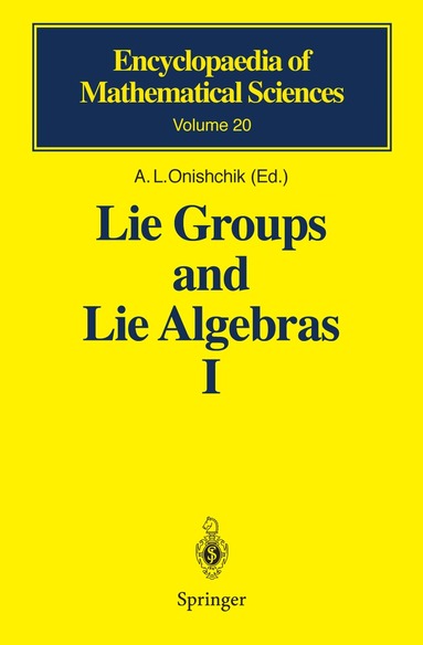 V.V. Gorbatsevich, A.L. Onishchik, E.B. Vinberg, A.L. Onishchik - Lie Groups and Lie Algebras I, Inbunden