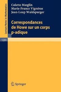 bokomslag Correspondances de Howe sur un corps p-adique