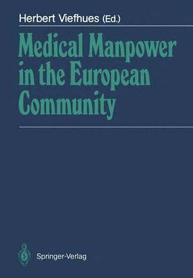 Medical Manpower in the European Community 1