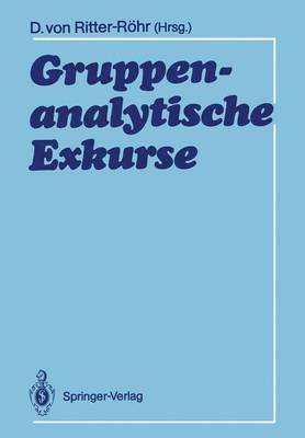 Gruppenanalytische Exkurse 1